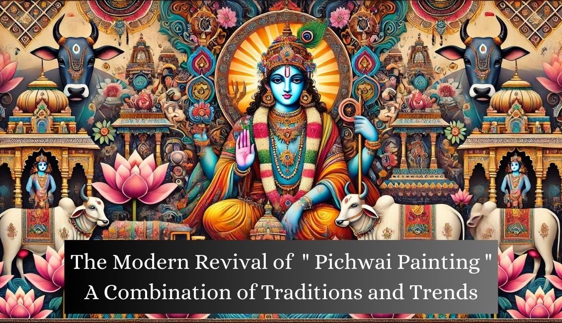 The-Modern-Revival-of-Pichwai-Painting-A-Combination-of-Traditions-and-Trends-BANNER - 18