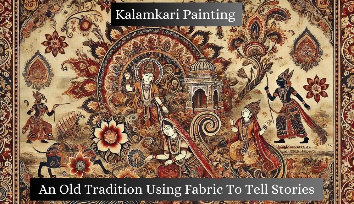 Kalamkari-Painting-An-Old-Tradition-Using-Fabric-To-Tell-Stories-BANNER - 21