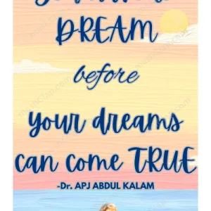 Inspirational Quote by APJ Abdul Kalam  in English – HD Wall Art Print – You Have To Dream